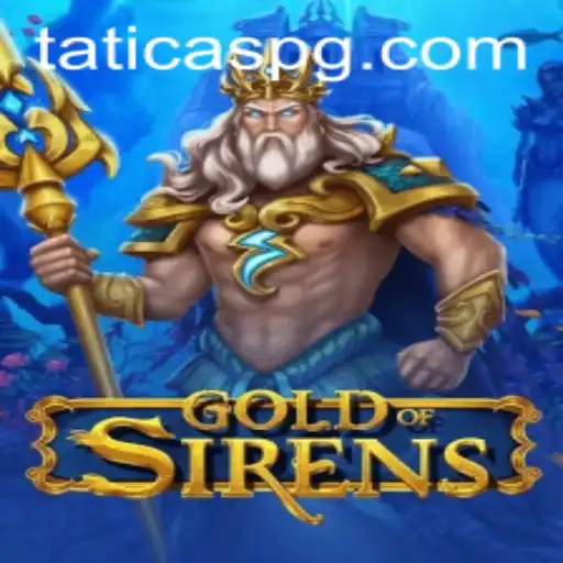 GoldofSirens: Uma Jornada Tática no Mundo das Sereias